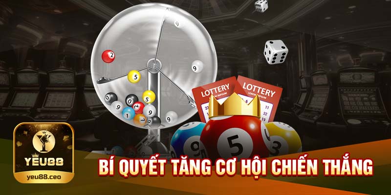 Mẹo giúp tăng cơ hội chiến thắng